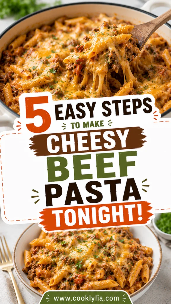 Cheesy Beef Pasta Dish