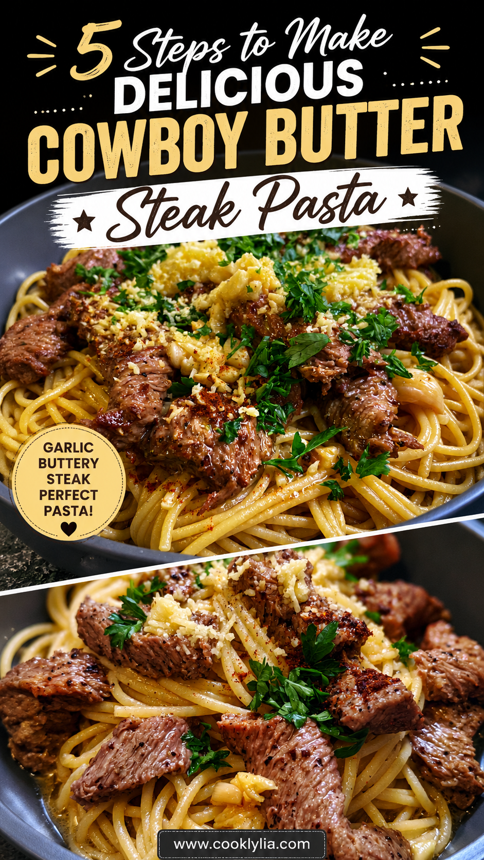 Cowboy Butter Steak and Pasta